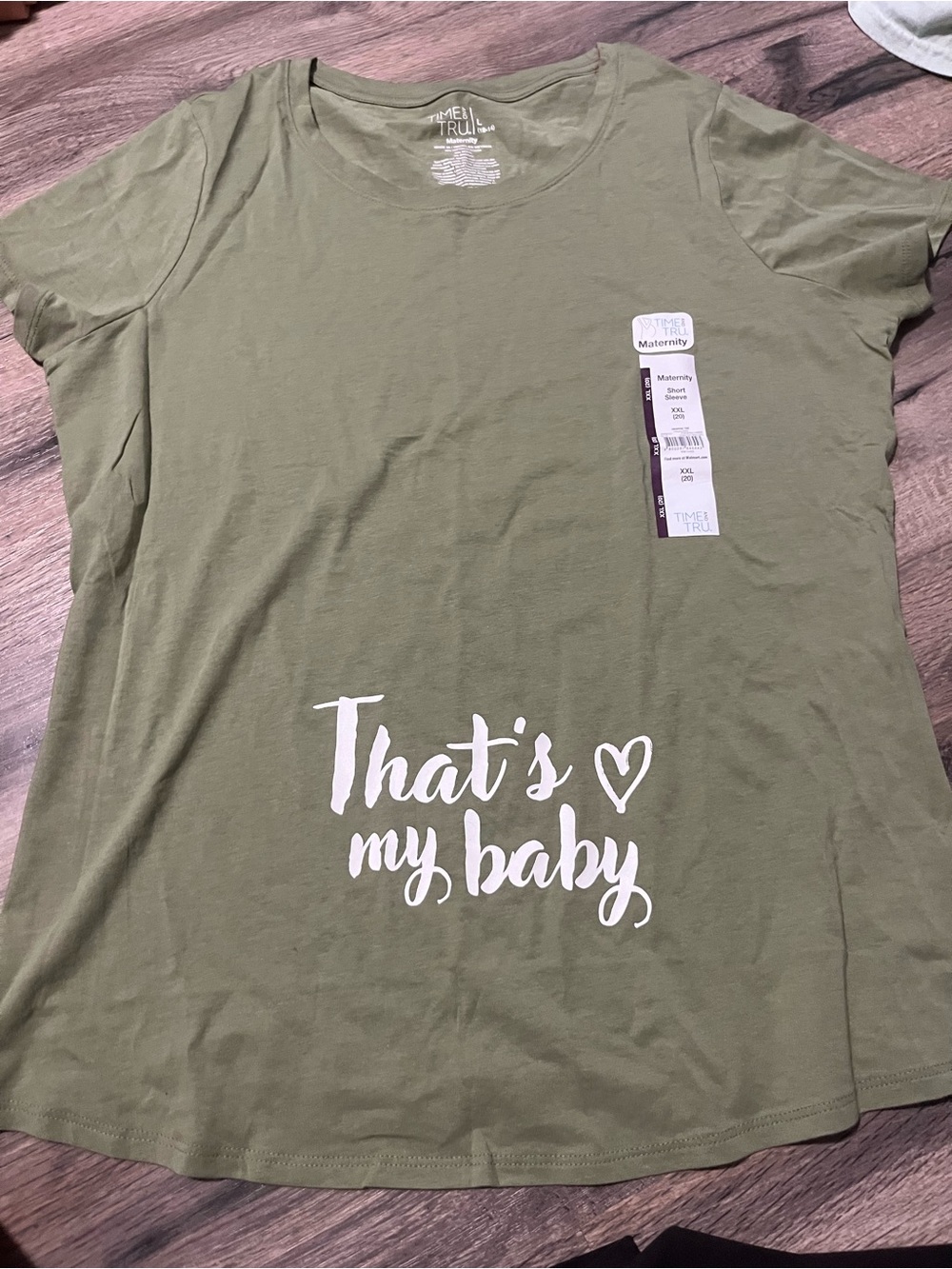 Time and Tru Olive Green Maternity Tee with "That's my baby" Graphic